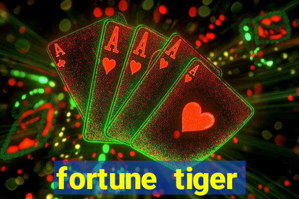 fortune tiger deposito de 1 real